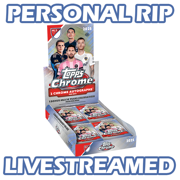 - PERSONAL RIP: 2025 Topps Chrome MLS Hobby Box Major League Soccer (Livestreamed)