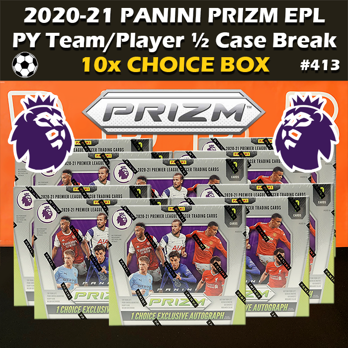 - Group Break #413 - 2020-21 Panini Prizm EPL Soccer Choice ½ Case (10-box) PYT / PYP
