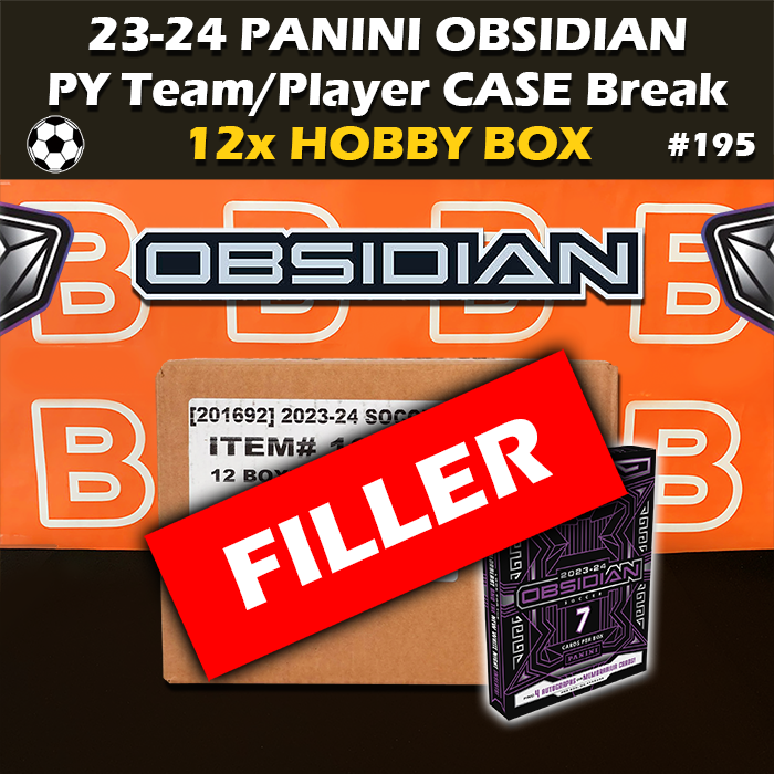 -        FILLER Group Break #195 - 2023-24 Obsidian Soccer Full Case Hobby (12-box)