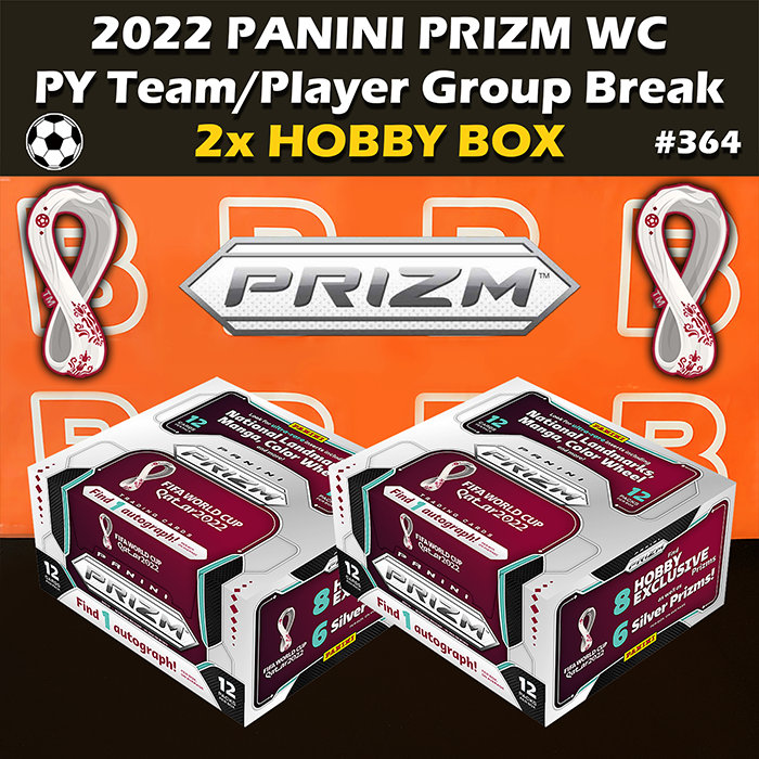 -                 Group Break #364 - 2022 Prizm World Cup FIFA Soccer Hobby (2-box) PYT / PYP