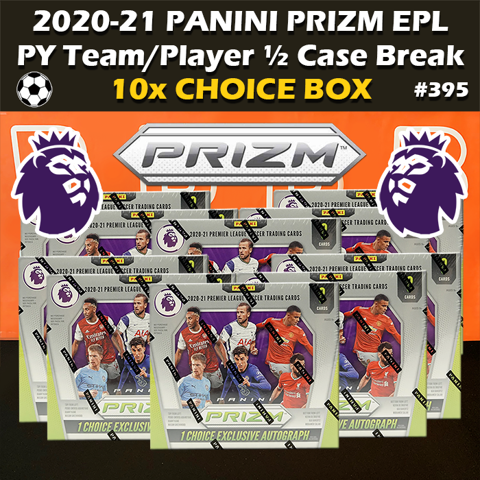 -                  Group Break #395 - 2020-21 Panini Prizm EPL Soccer Choice ½ Case (10-box) PYT / PYP