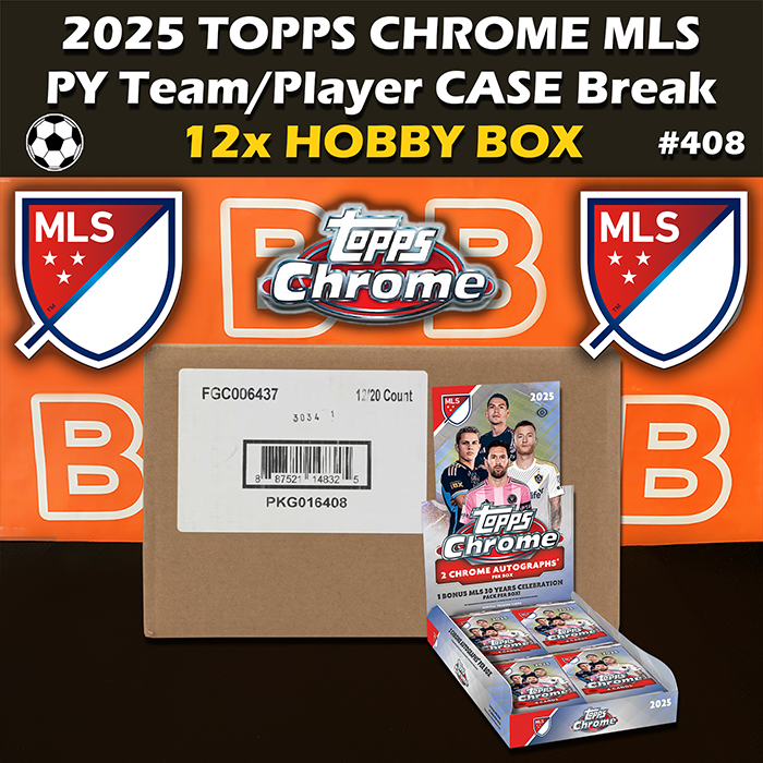 -                  Group Break #408 2025 Topps Chrome MLS Hobby Case Major League Soccer (12-box) PYT / PYP