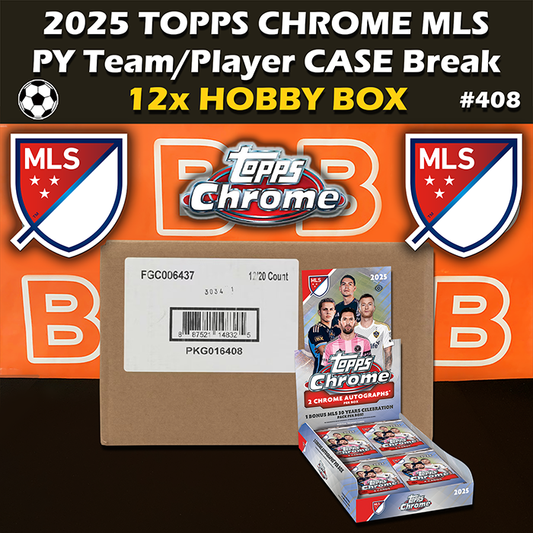 -                  Group Break #408 2025 Topps Chrome MLS Hobby Case Major League Soccer (12-box) PYT / PYP