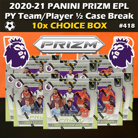 -                   Group Break #418 - 2020-21 Panini Prizm EPL Soccer Choice ½ Case (10-box) PYT / PYP