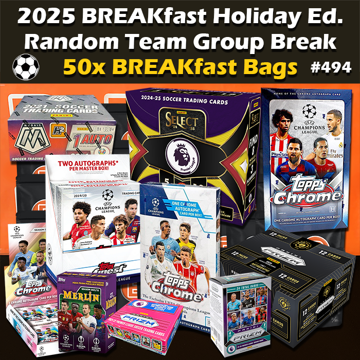 -                    Group Break #494 - 2025 BREAKfast Bag December Holiday Edition (50-bag) RT (Random Teams)