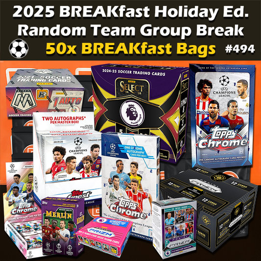 -                    Group Break #494 - 2025 BREAKfast Bag December Holiday Edition (50-bag) RT (Random Teams)