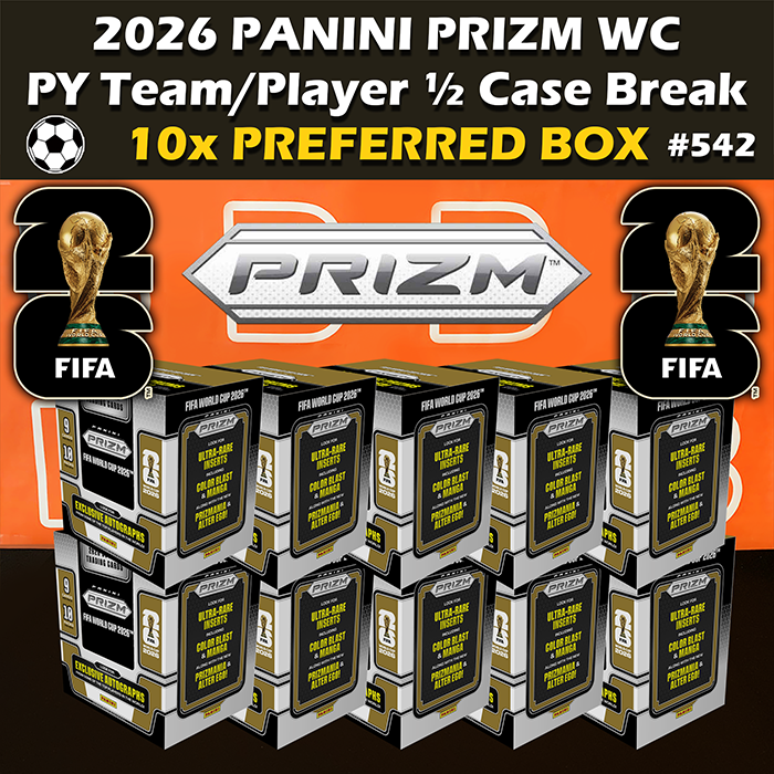 -                    Group Break #542 - 2026 Panini Prizm World Cup FIFA Soccer Preferred Hobby ½ Case (10-box) PYT / PYP