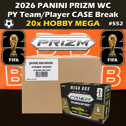 -                    Group Break #552 - 2026 Panini Prizm World Cup FIFA Soccer Hobby Mega Case (20-box) PYT / PYP